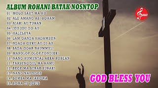 ALBUM ROHANI  BATAK PENYEMANGAT HIDUP | NONSTOP ALBUM ROHANI BATAK TERBARU 2022