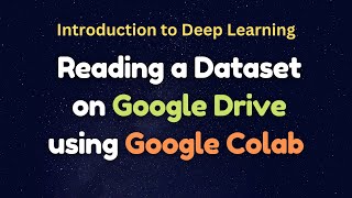 How to Read a Dataset on Google Drive using Google Colab? شرح