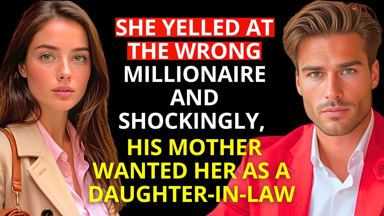 She yelled at the WRONG MILLIONAIRE — and shockingly, his MOTHER wanted her as a DAUGHTER IN LAW
