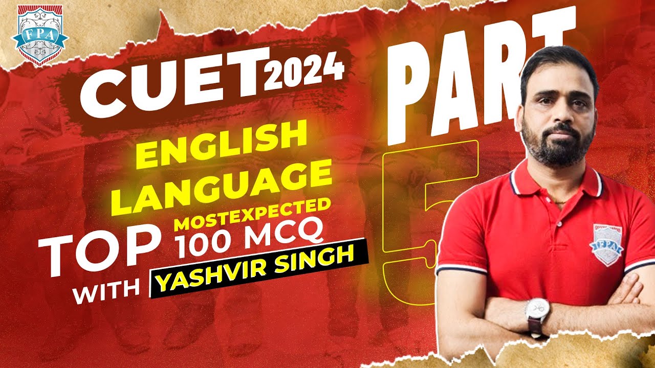 ENGLISH LANGUAGE CUET TOP100+ MOST EXPECTED MCQs 2024 part 5 | BY ...