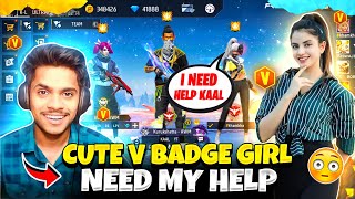I Helped Cute V Badge Girl Youtuber 🤯 || Kaal yt
