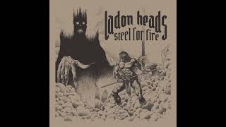 Download Lagu Ladon Heads - Steel For Fire (Full Album 2025) MP3 Download Lagu Ladon Heads - Steel For Fire (Full Album 2025) MP3