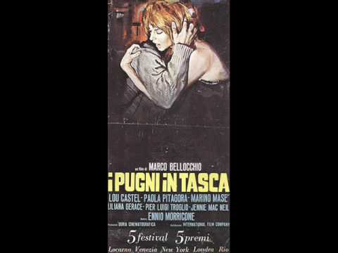 Ennio Morricone - I Pugni In Tasca (Fistin His Pocket)