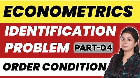Identification Problem in Econometrics | Order Condition | Ugc Net Economics Econometrics