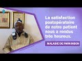 La satisfaction postopratoire de notre patient nous a rendus trs heureux