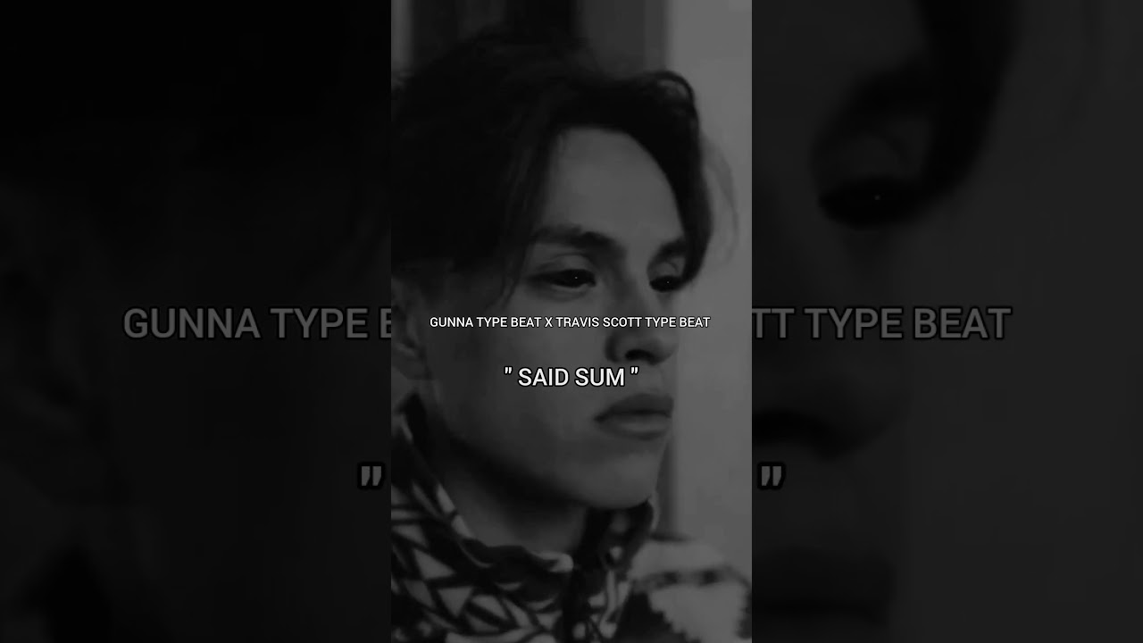 (FREE) GUNNA TYPE BEAT X TRAVIS SCOTT TYPE BEAT - SAID SUM (Prod By MnSBeatz, @EnzoCosta)