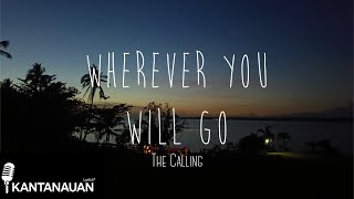 Wherever You Will Go  The Calling S  Kantanauan S
