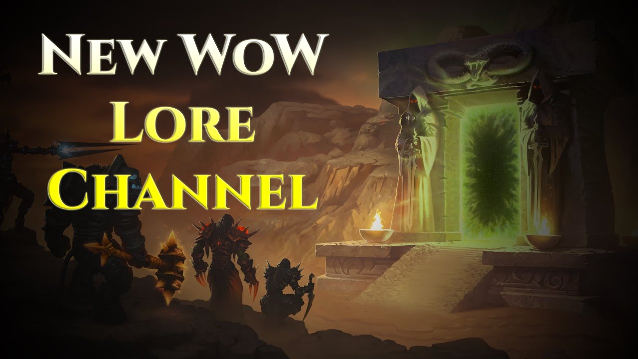 WoW Lore Channel Trailer | Cinematic Readings of Warcraft’s Greatest Stories