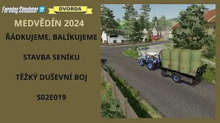 🚜FARMÁŘSKÁ STRATEGIE: Z LOUKY DO SENÍKU🚜MEDVĚDÍN 2024🚜AD+CP🚜Farming simulator 22🚜S02E019