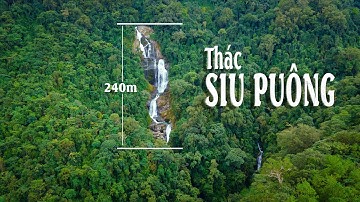 Thác SIU PUÔNG [Kon Tum] - Thác nước cao nhất VIỆT NAM