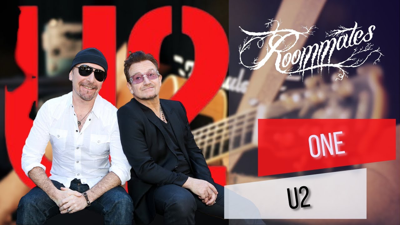 One (U2 cover) Roommates [Acoustic Sessions] YouTube