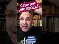 Czym jest HIPERBOLA? Ponury Polonista tłumaczy i wyjaśnia.