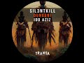 SIL3NTKILL ft. Idd Aziz - Dunguni