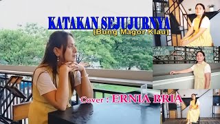 KATAKAN SEJUJURNYA (Bung Magor Klau)-Vocal-ERNIA BRIA-Studio DONBERS MALAKA Chanel (SDM)-TV Malaka