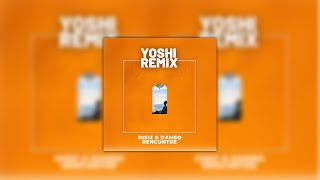 Dizis feat. Damso - Rencontre (Yoshi remix)
