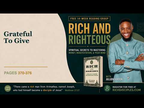 Grateful To Give | Read Rich And Righteous Day 68 of 72