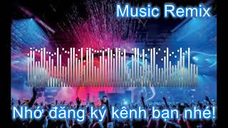 [Music Remix] - ĐỘ TA KHÔNG ĐỘ NÀNG (Nhạc remix) | Nhạc sàn DJ cực mạnh gây nghiện.