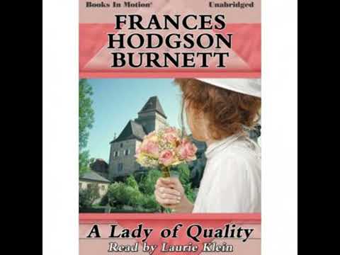 Lady of Quality Audiobook by Frances Hodgson Burnett