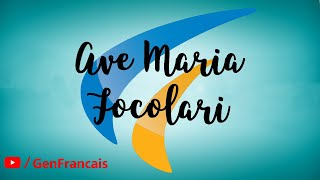 Video thumbnail of "Ave Maria - Focolari (en français)"