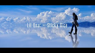 Lil Gnar - Sticky Rice (1 hour) "she said she wish there was 2 of me"