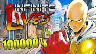 ONE PUNCH MAN IN INFINITE LIVES!