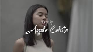 Aqeela Calista | Bukan Salah Cinta (Cover)