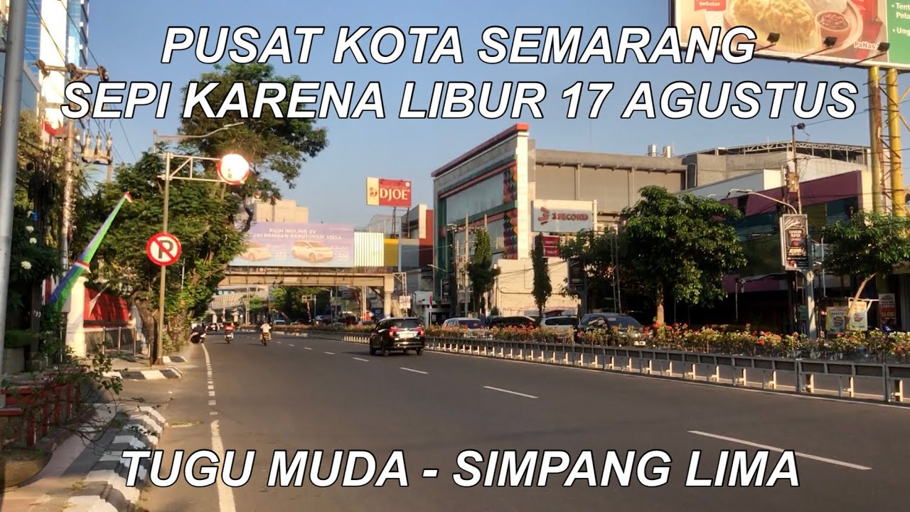 JALAN JALAN SEMARANG #02 : TUGU MUDA - SIMPANG LIMA - YouTube