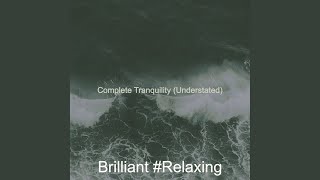 Extraordinary (Complete Tranquility)