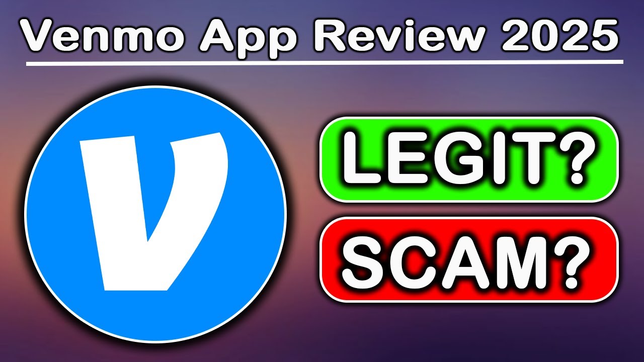 Venmo App Review 2025 | Is the Venmo App legit or scam