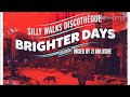 BRIGHTER DAYS RIDDIM MIX