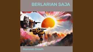 Berlarian Saja