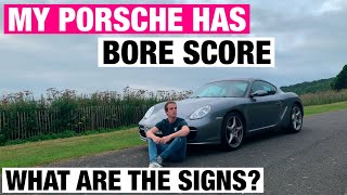 MY CAYMAN 987 HAS BORE SCORE | What are the symptoms , sound and repair cost?