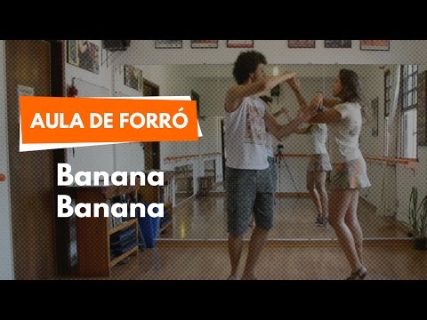 Banana Banana | Forró Class 09