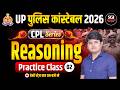 UP Police Constable 2026 | CPL Series 🔥 | Reasoning | Practice Class 02 | By Arvind Sir