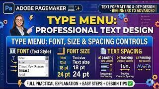 Description🔤 PageMaker Type Menu | Font, Size, Spacing | Complete Tutorial (DTP Course)