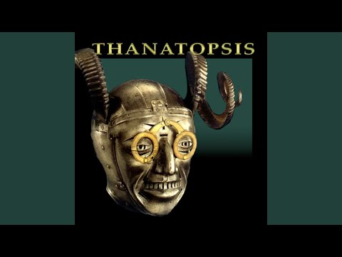 Thanatopsis — A Thanatopsis (feat. Travis Dickerson & Buckethead)