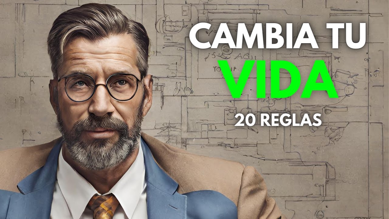 20 REGLAS para CAMBIAR tu VIDA - MOTIVACIÓN - YouTube