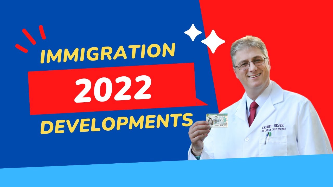 Immigration Developments 2022: Record Highs in Border Crossings, Backlogs, and Humanitarian Crisis