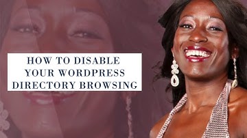 Easy Way To Disable Your Wordpress Directory Browsing