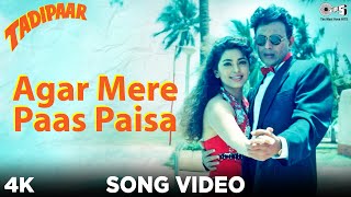 Agar Mere Paas Paisa Song Video - Tadipaar | Vinod Rathod | Mithun Chakraborty, Juhi Chawla | Sameer