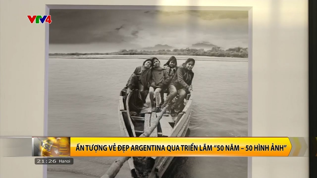 Ấn tượng vẻ đẹp Argentina qua triển lãm “50 năm - 50 hình ảnh ...