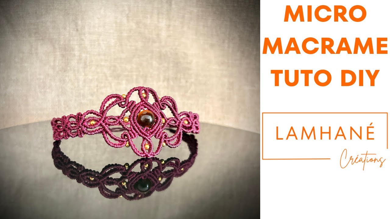 Tuto Micro-Macramé DIY : Bracelet 