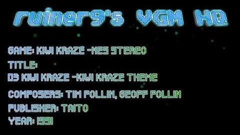 Kiwi Kraze -NES Stereo OST 03 Kiwi Kraze -Kiwi Kraze Theme