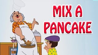 MIx A Pancake | Animated Nursery Rhyme