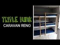 Day 1-5 triple bunk caravan renovation.