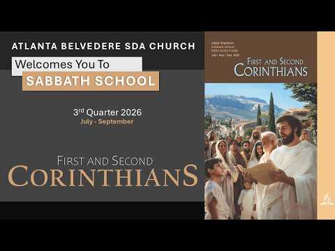 Sabbath School – July 18, 2026