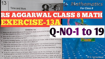 Rs Aggarwal Class 8 Math|Ex-13A|Time and Work|Q-NO-1 to 19| #mathmanner #class8mathtimeandwork
