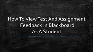 How to View Test and Assignment Feedback in Blackboard