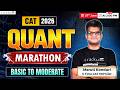 CAT 2026 Quant Marathon: Easy to Moderate Level🔴 Live with Maruti Sir