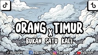 Download Lagu DJ ORANG TIMUR X BUKAN SATU KALI REMIX BREAKBEAT TERBARU 2025 MP3 Download Lagu DJ ORANG TIMUR X BUKAN SATU KALI REMIX BREAKBEAT TERBARU 2025 MP3